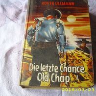 Rover Ullmann: Die letzte Chance Old Chap...!