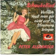 Peter Alexander - Schaukellied 7" mit Bildcover