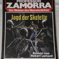 Professor Zamorra (Bastei) Nr. 505 * Jagd der Skelette* ROBERT LAMONT