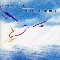 CD Chris de Burgh - The Very Best Of Spark To A Flame