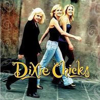 CD Dixie Chicks - Wide Open Spaces