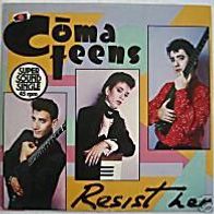 Comateens - resist her - Maxi - 1984