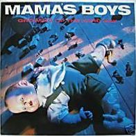 Mama´s Boys - growing up the hard way - LP - 1987