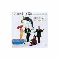 CD The Mavericks - Music For All Occasions