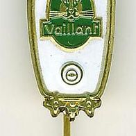 Alte Vaillant Anstecknadel Pin Badges :