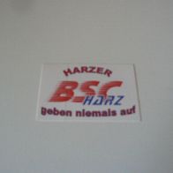 Aufkleber BSC Harz Harzer geben niemals auf (gebraucht neuwertig)