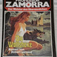 Professor Zamorra (Bastei) Nr. 491 * Die Wolfshexe* ROBERT LAMONT