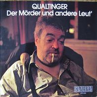 Helmut Qualtinger - Der Mörder und andere Leut´ - LP