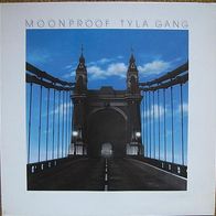 Tyla Gang - moonproof - LP - ( 1978 ) - White Wax
