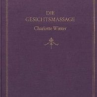 Die Gesichtsmassage von Charlotte Winter