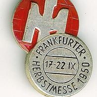 Frankfurt Herbstmesse 1950 Anstecknadel Pin :