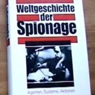 Piekalkiewicz Weltgeschichte DER Spionage HC 1,9 KG