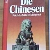 Schreiber DIE Chinesen Reich der Mitte im Morgenrot HC