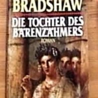 Gillian Bradshaw DIE Tochter DES Bärenzähmers Konstanti