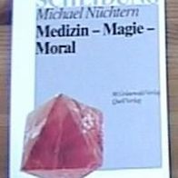 Michael Nüchtern Medizin MAGIE MORAL Mistel