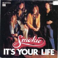 Smokie - It´s your life 7" mit PS 70er