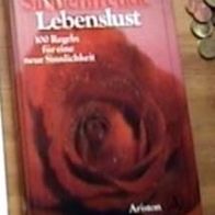 Senger Sinnenfreude Lebenslust Regeln Sinnlichkeit