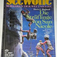 Seewölfe (Pabel) Nr. 587 * Die Sträflinge von San Nicole* FRED McMASON