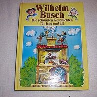 Wilhelm Busch-Die schönsten Geschichten für Jung und Al