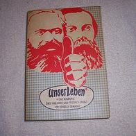Unser Leben-Biographie von Marx und Engels