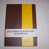 Bäckereitechnisches Handbuch