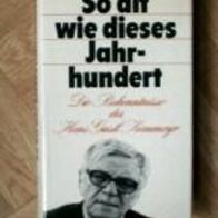 So alt wie dieses Jahrhundert " von Hans G. Kernmayr