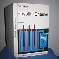 Physik - Chemie...1969/1970 Götz/ Raaf, Herder-Verlag