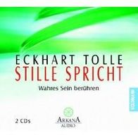 CD Eckhart Tolle - Stille spricht Wahres Sein ...