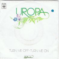 Uropa - Turn me off 7" Disco/ Soul mit PS