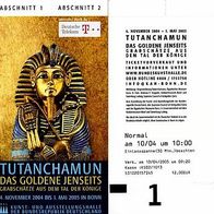 Tutanchamun Das Goldene Jenseits Eintrittskarte 2004