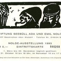 Emil Nolde Ausstellung Eintrittskarte 846268 A von 1993 Lesezeichen