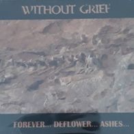 Without Grief - Forever... Deflower... Ashes... - Limited Edition 2CD Digipak