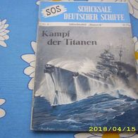 SOS Schicksale Deutscher Schiffe Nr. 5 (Moewig Verlag)
