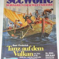 Seewölfe (Pabel) Nr. 593 * Tanz auf dem Vulkan* BURT Frederick