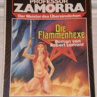 Professor Zamorra (Bastei) Nr. 531 * Die Flammenhexe* ROBERT LAMONT
