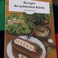 Rezepte der polnischen Küche, von Alina Stradecka