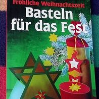 Fröhliche Weihnachtszeit - Basteln für das Fest