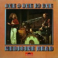 Medicine Head - One & One Is One - 12" LP - Polydor 2310 248 (D) 1973