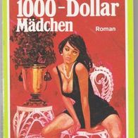 Super Roman Taschenbuch " Das 1000-Dollar Mädchen "