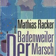 Mathias Racker - Der Badenweiler Marsch