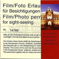 Fotoerlaubnis Nr. 14766 Semper Oper Dresden 2005