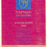 ALT ! Weinetikett Kamm Zunftwein Schloss Teufen 1994 Schweiz