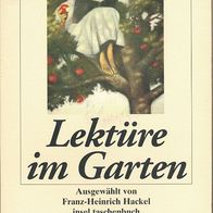 Lektüre im Garten Ausgewählt von Franz-Heinrich Hackel