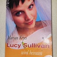 Roman "Lucy Sullivan" von Marian Keyes