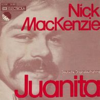Nick MacKenzie - Juanita (Deutsche Original Aufn.) - 7"- EMI 1C 006 - 24 891 (D) 1974