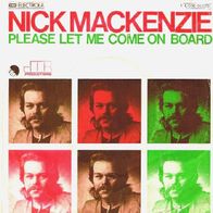 Nick MacKenzie - Please Let Me Come On Board - 7" - EMI 1C 006 - 25 073 (D) 1975