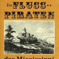 Flusspiratendes Mississippi