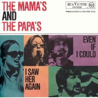 Mamas & The Papas - I Saw Her Again / Even If I Could - 7" - RCA 45-9709 (D) 1966