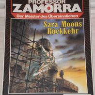 Professor Zamorra (Bastei) Nr. 575 * Sara Moons Rückkehr* ROBERT LAMONT