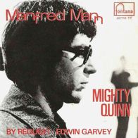 Manfred Mann - Mighty Quinn / By Request Edwin Garvey -7"- Fontana 267 798 TF(BE)1968